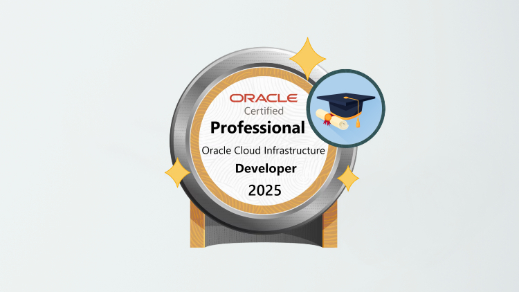 Oracle Cloud Infrastructure 2025 Developer Professional | 1Z0-1084-25